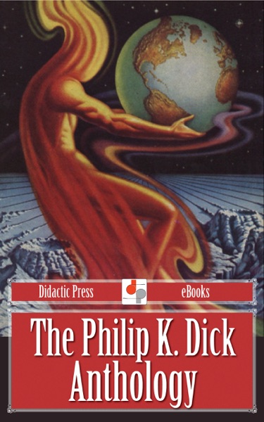 Half of everything by Philip K. Dick.:  Which half, you'll have to decide for yourself.