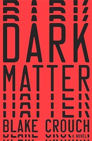 Dark Matter: A Novel