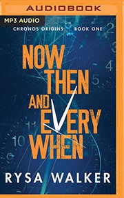 Now, Then and Everywhen