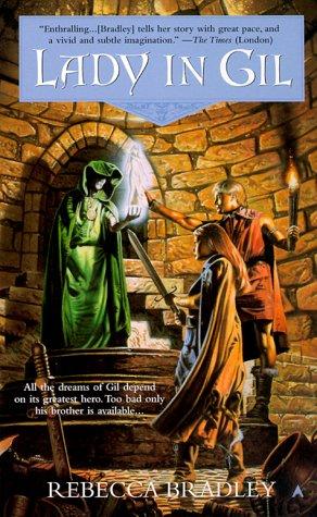 Lady in Gil:  (the Gil trilogy) 