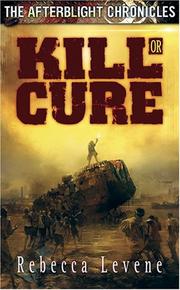 Kill or Cure (the Afterblight Chronicles #2)