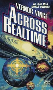 Across Realtime:  ( The Peace War ,  The Ungoverned ,  Marooned in Realtime )