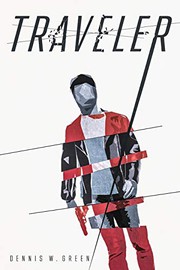 Traveler: The Traveler Chronicles, Book One