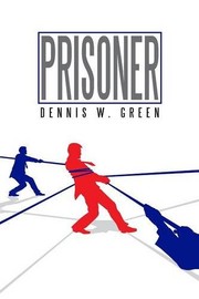 Prisoner: The Traveler Chronicles, Book Two