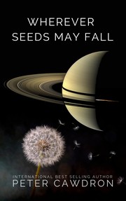 Wherever Seeds May Fall