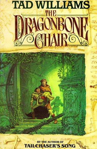 The Dragonbone Chair: (Memory, Sorrow and Thorn series)