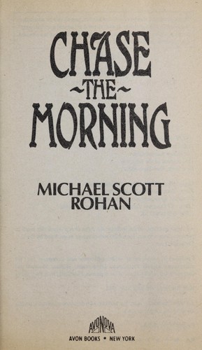 Chase the Morning